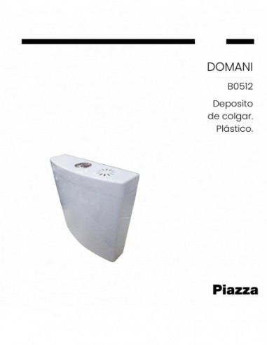 DOMANI DEPOSITO DE COLGAR PLASTICO CON VALVULA DE DESCARGA PIAZZA